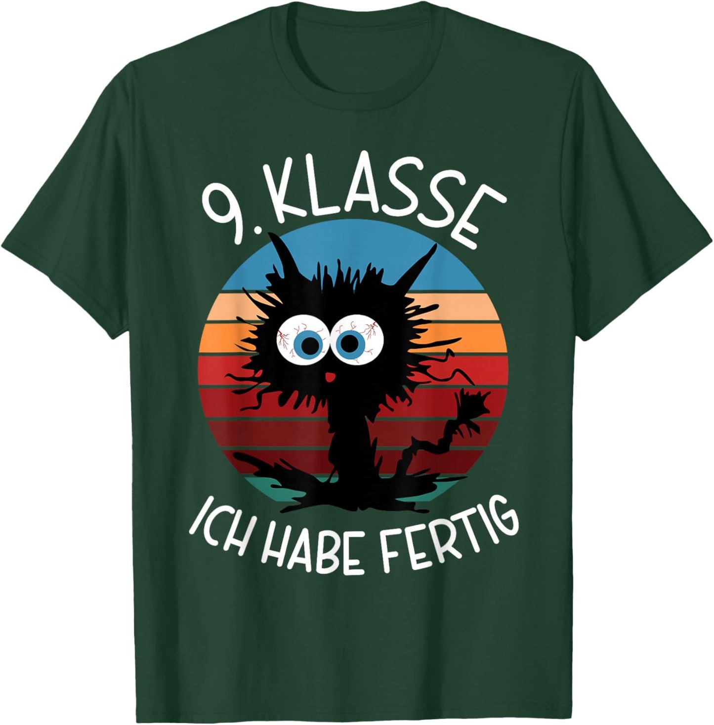 9. Klasse Ich Habe Fertig Abschluss 2026 9. Klasse T-Shirt - T-Shirt | Forest