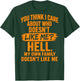 You Think I Care About Who Doesn't Like Me (On Back) T-Shirt - T-Shirt | Forest