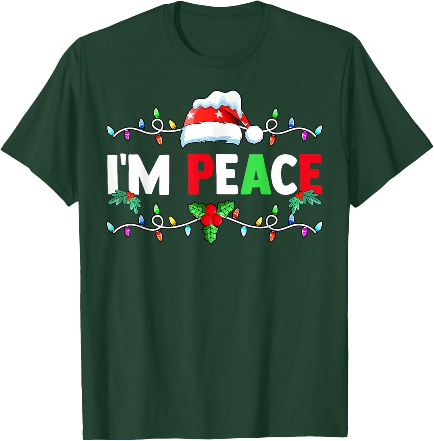 I Come In Peace I'm Peace Funny Matching Couple Christmas T-Shirt - T-Shirt | Forest