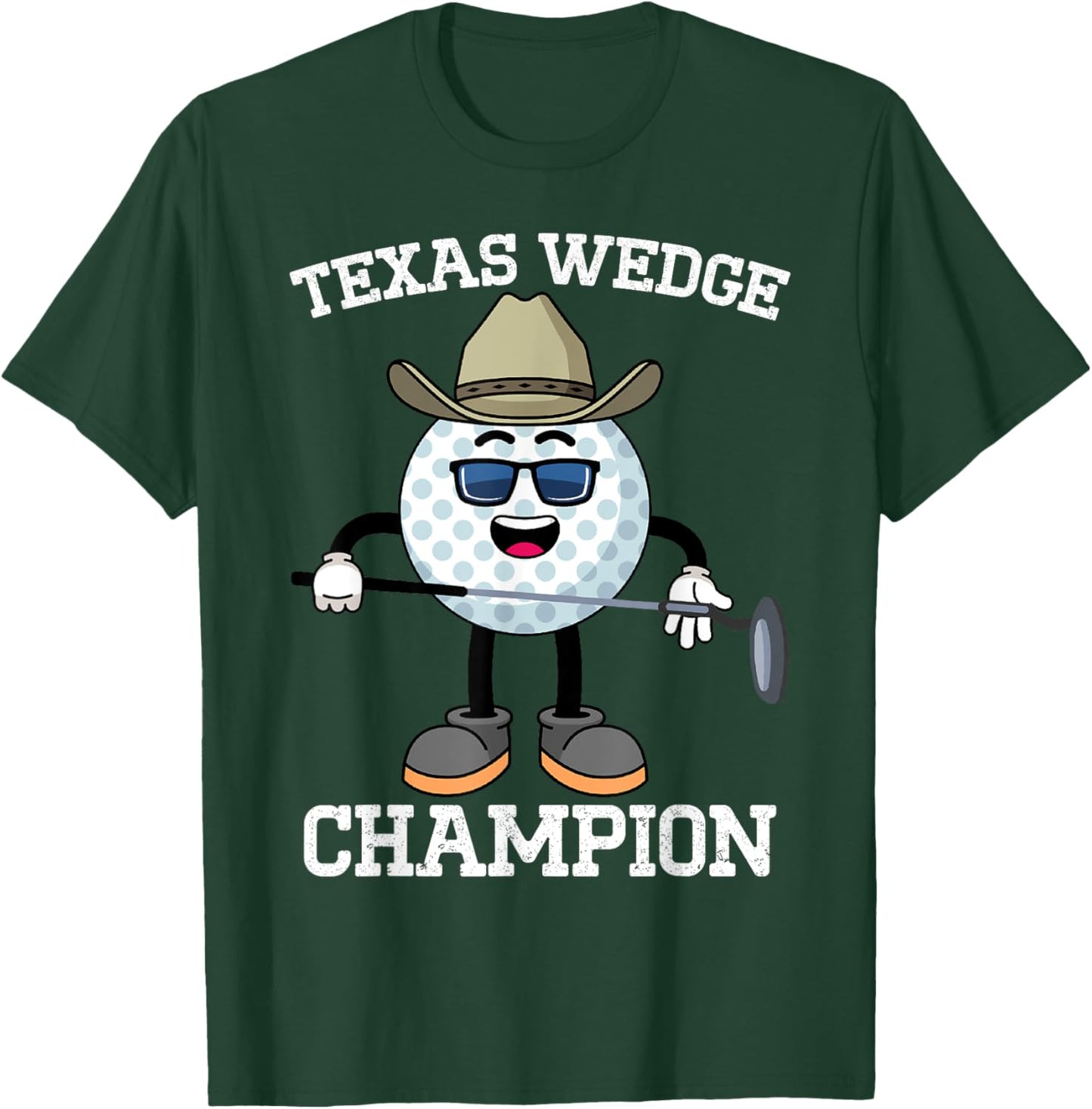 Golf Putter Texas Wedge Golf Club Texas Cowboy Country Club T-Shirt - T-Shirt | Forest