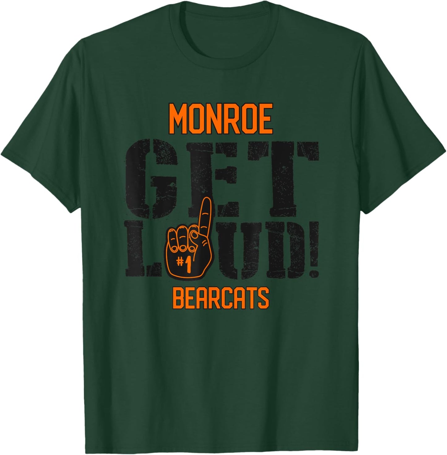 Monroe High School GET LOUD Bearcats T-Shirt - T-Shirt | Forest