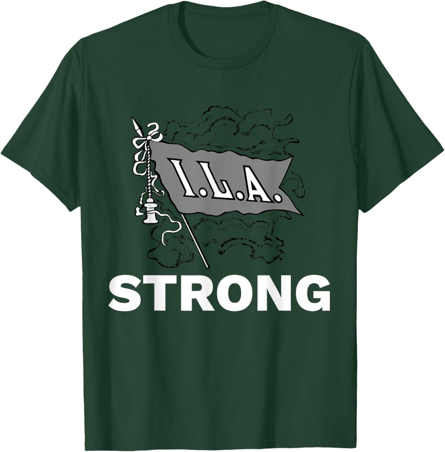 ILA Longshoremen Union Strike Port Workers Union T-Shirt - T-Shirt | Forest