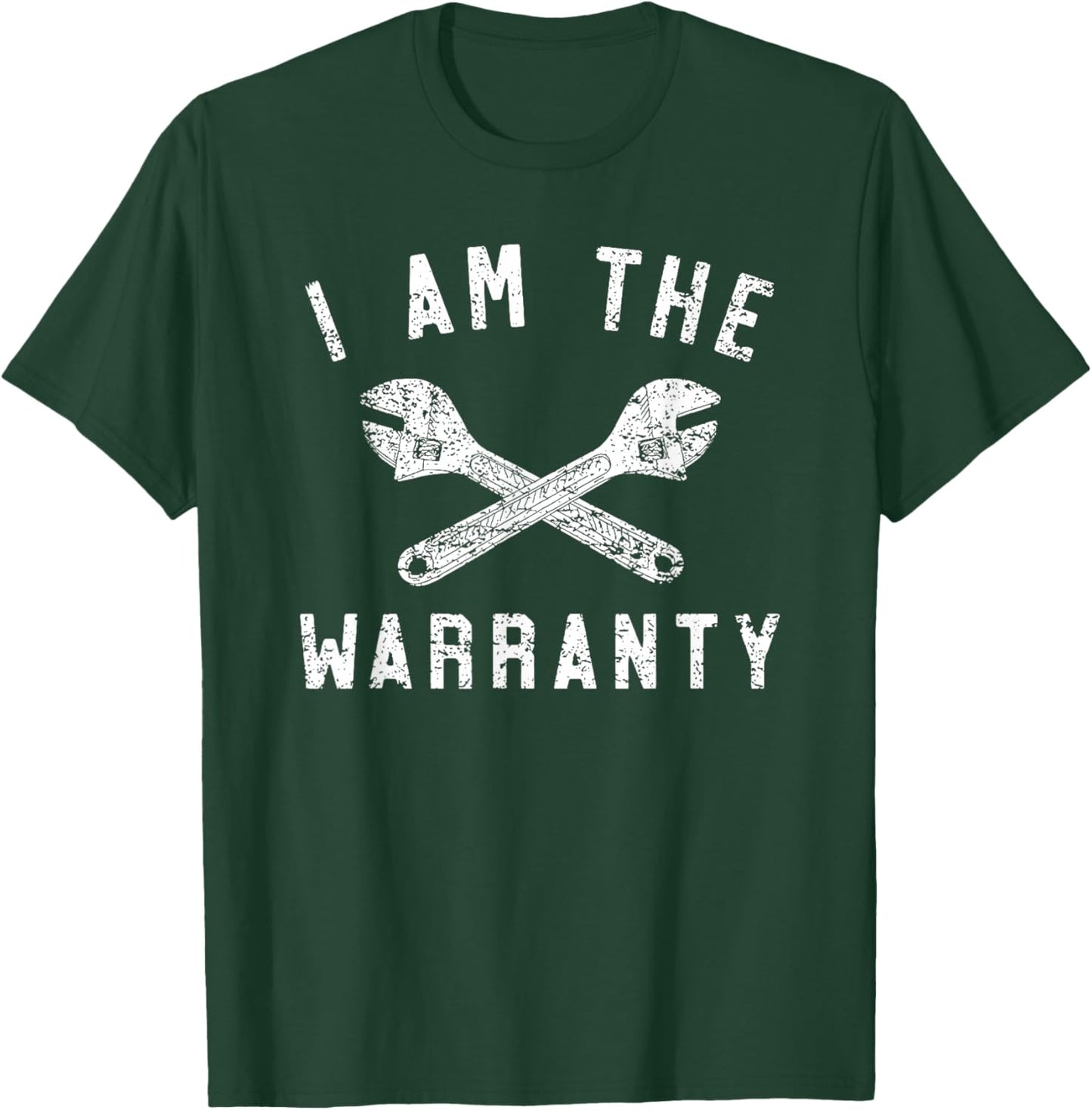 I Am the Warranty T-Shirt - T-Shirt | Forest