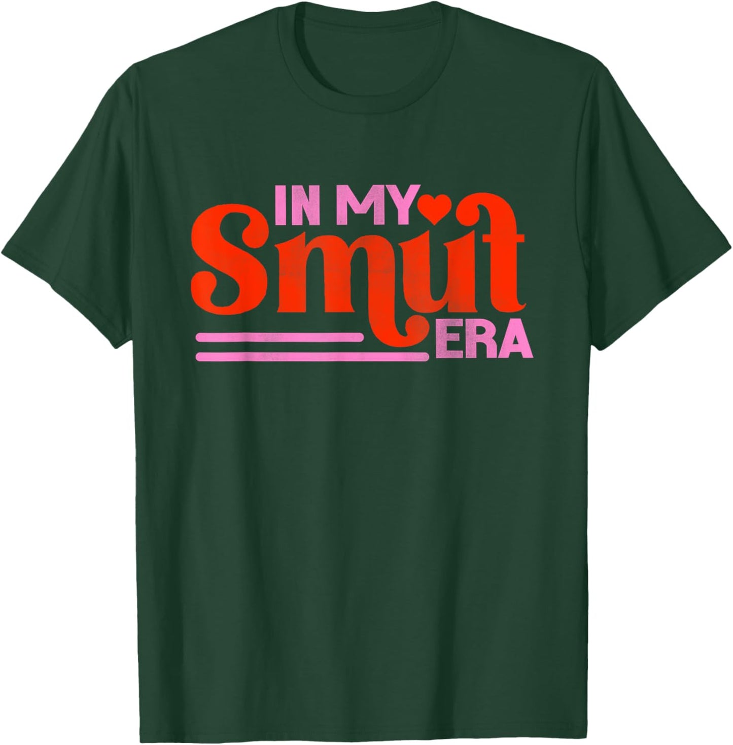 In My Smut Era Shirt Funny Romance Novel Reader Book Reading T-Shirt - T-Shirt | Forest