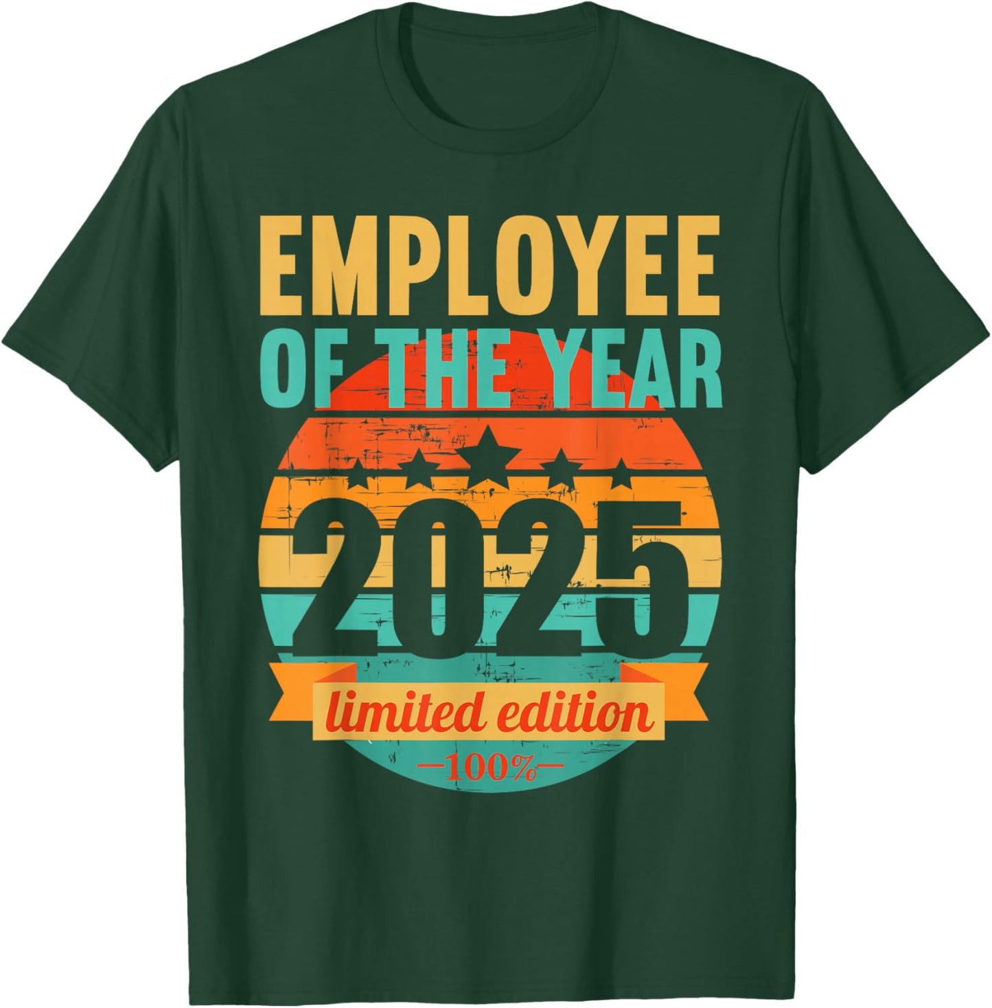 Employee of the year 2025 T-Shirt - T-Shirt | Forest