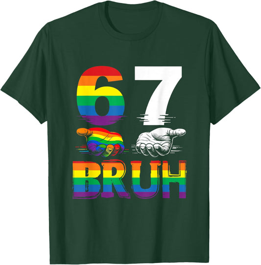 67 Bruh Six Seven Meme LGBTQ Gay Pride Month Rainbow Flag T-Shirt - T-Shirt | Forest