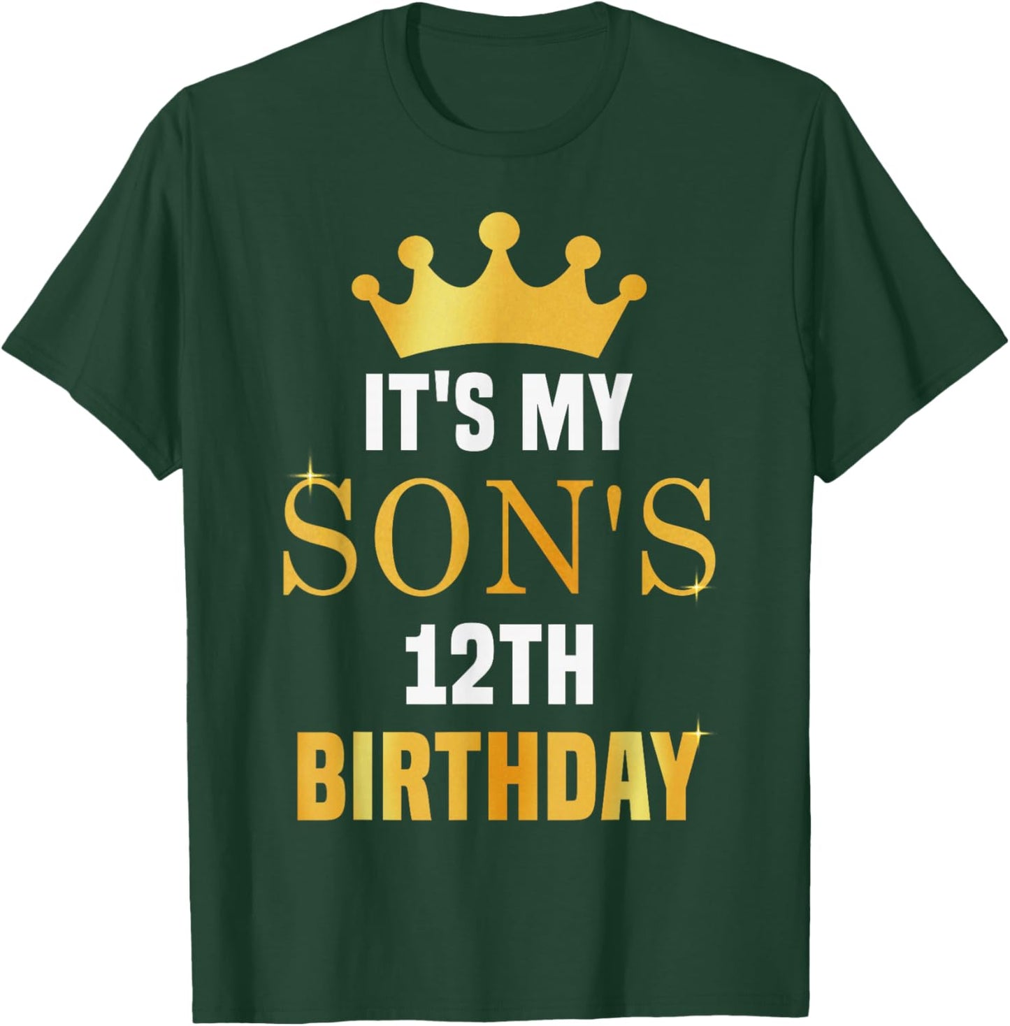 Its My Son's 12th Birthday 12 Years Old Golden Bday T-Shirt - T-Shirt | Forest