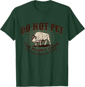 Do Not Pet the Fluffy Cows Rocky Mountain National Park T-Shirt - T-Shirt | Forest