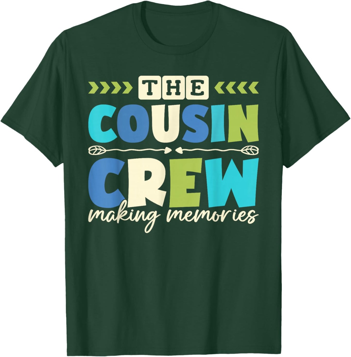 Cousin Crew 2025 Making Memories Family Vacation Camp Kids T-Shirt - T-Shirt | Forest