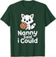 Funny Nanny Said I Could Cute Fox Toddler Grandma T-Shirt - T-Shirt | Forest