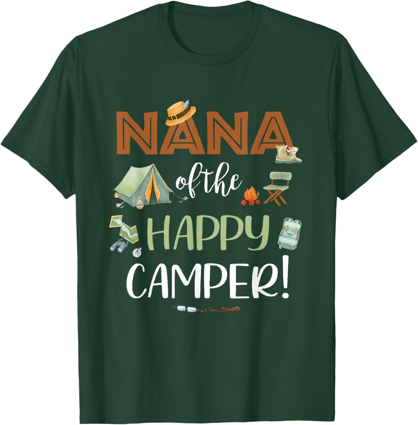 Nana of The Happy Camper First Birthday Camping Mom Mommy T-Shirt - T-Shirt | Forest