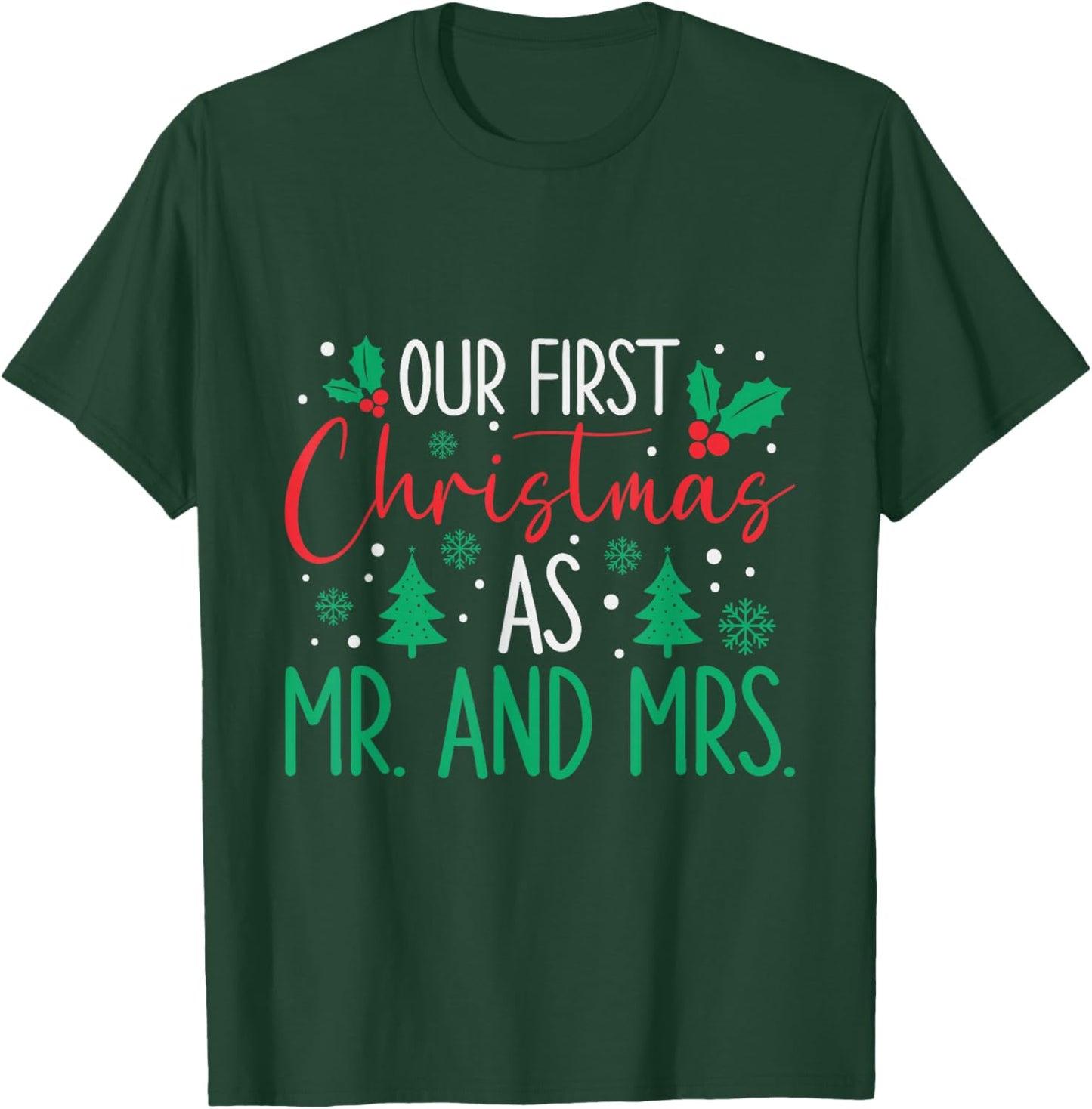 Cute Our First Christmas As Mr & Mrs 2025 Couples Pajamas T-Shirt - T-Shirt | Forest