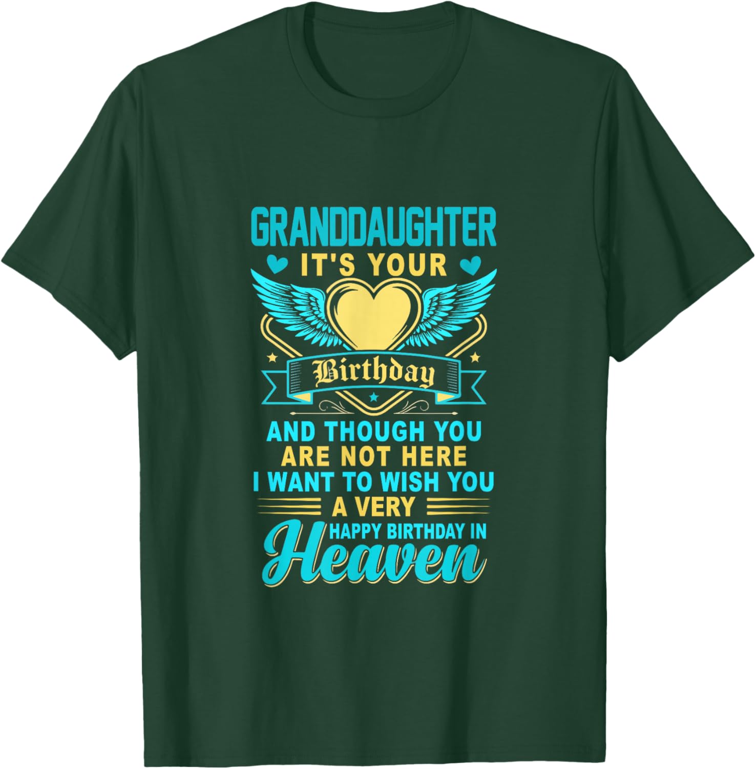 Happy Birthday Granddaughter in Heaven Costume Memorial T-Shirt - T-Shirt | Forest