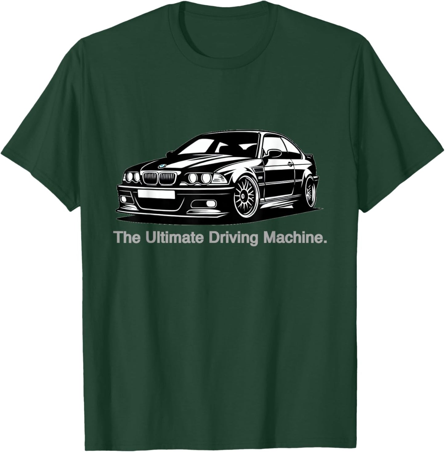 Ultimate Driving Machine Vintage Euro E46 3 Series T-Shirt - T-Shirt | Forest