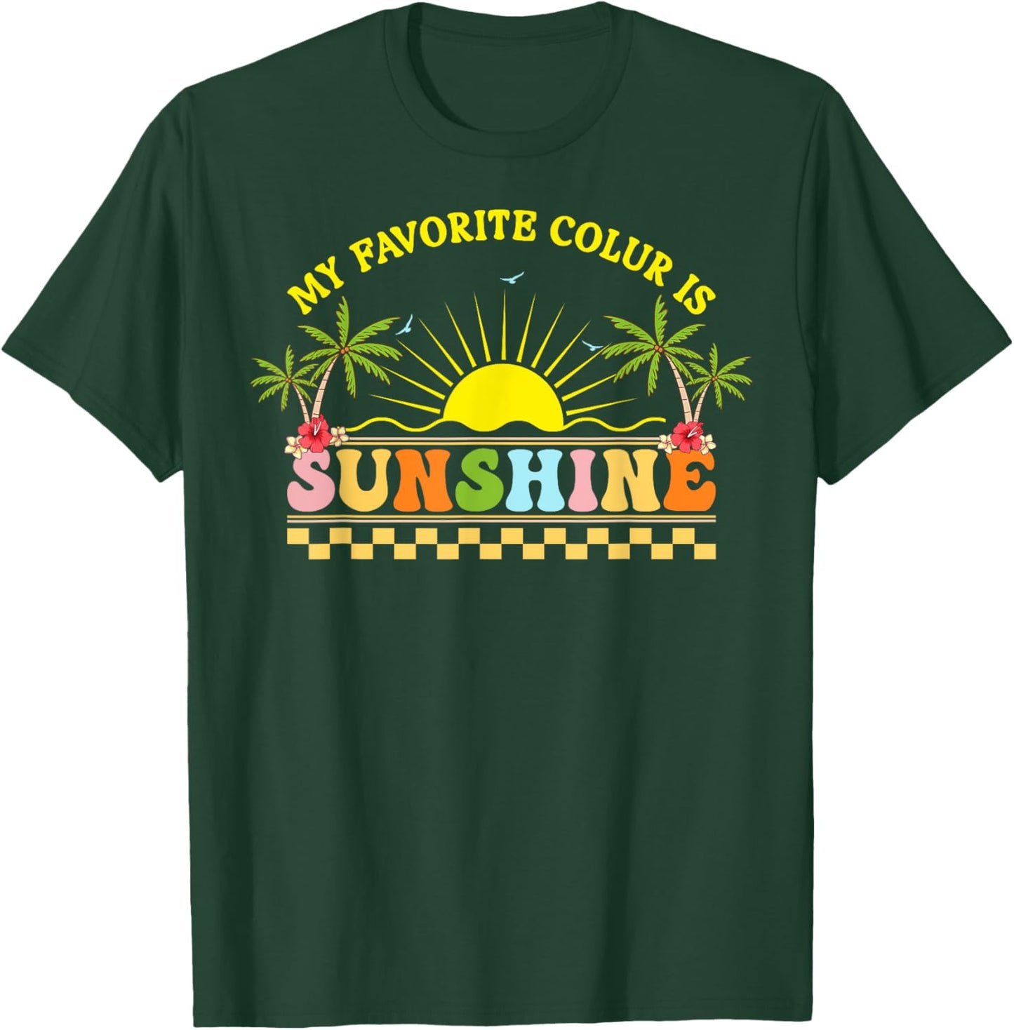 Retro Tropical Flower Beach Sunshine is My Favorite Color T-Shirt - T-Shirt | Forest