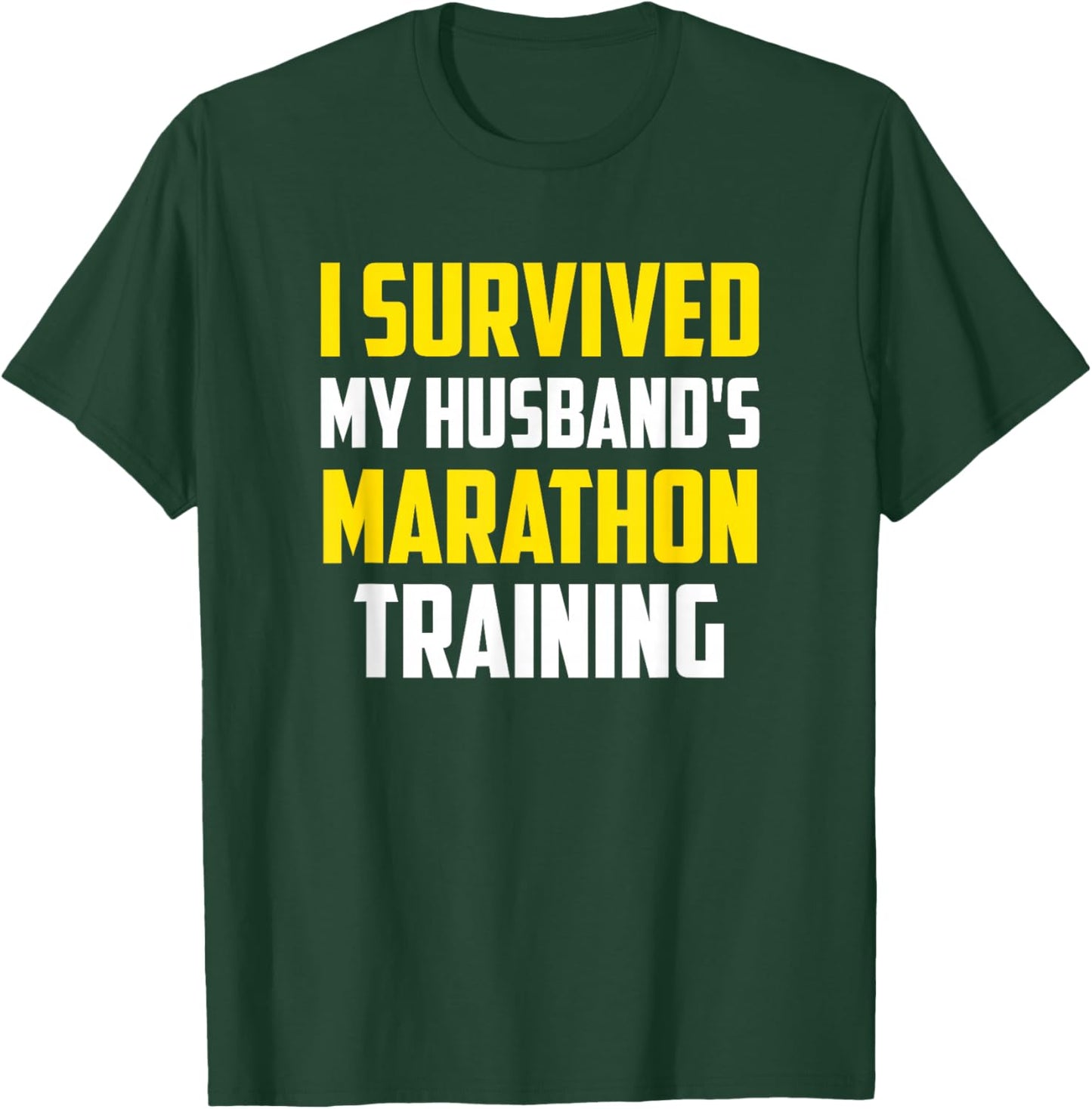 Runner Spouse Apparel - I Survived My Husband's Marathon Training - Women's Black Casual Straight Short Sleeve - Small T-Shirt - T-Shirt | Forest