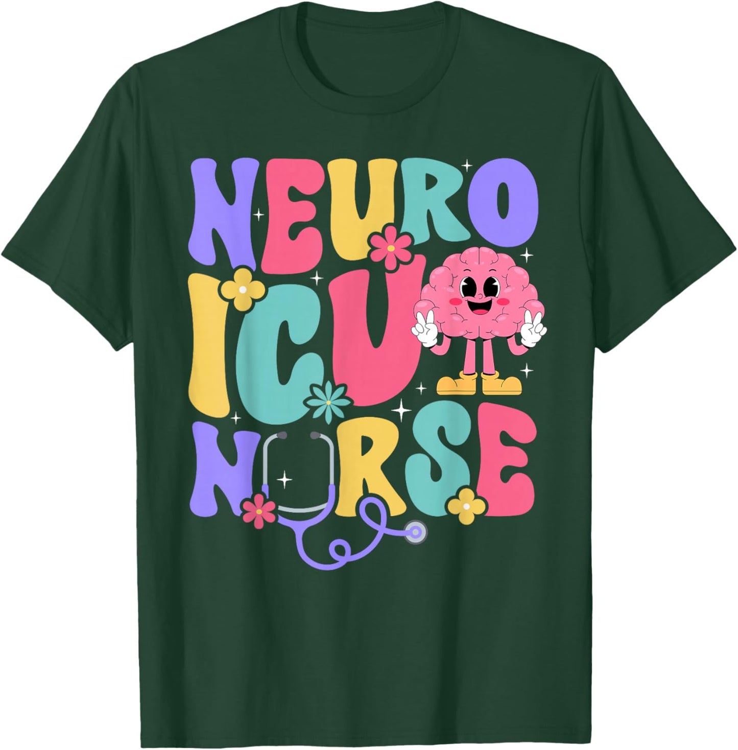 Groovy Neuro ICU Nurse Neurology ICU Nurse Neuro ICU Nursing T-Shirt - T-Shirt | Forest