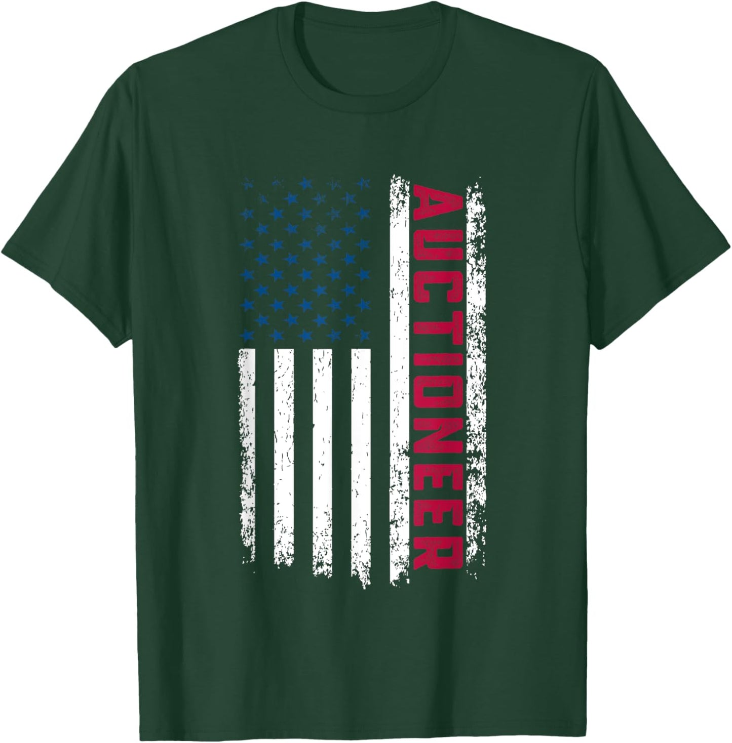 Auctioneer American Flag 4th July USA Patriotic Auctioneer T-Shirt - T-Shirt | Forest