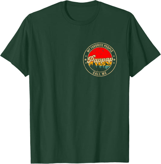 My Favorite People Call Me Pap-Pap Retro for Papa Grandpa T-Shirt - T-Shirt | Forest