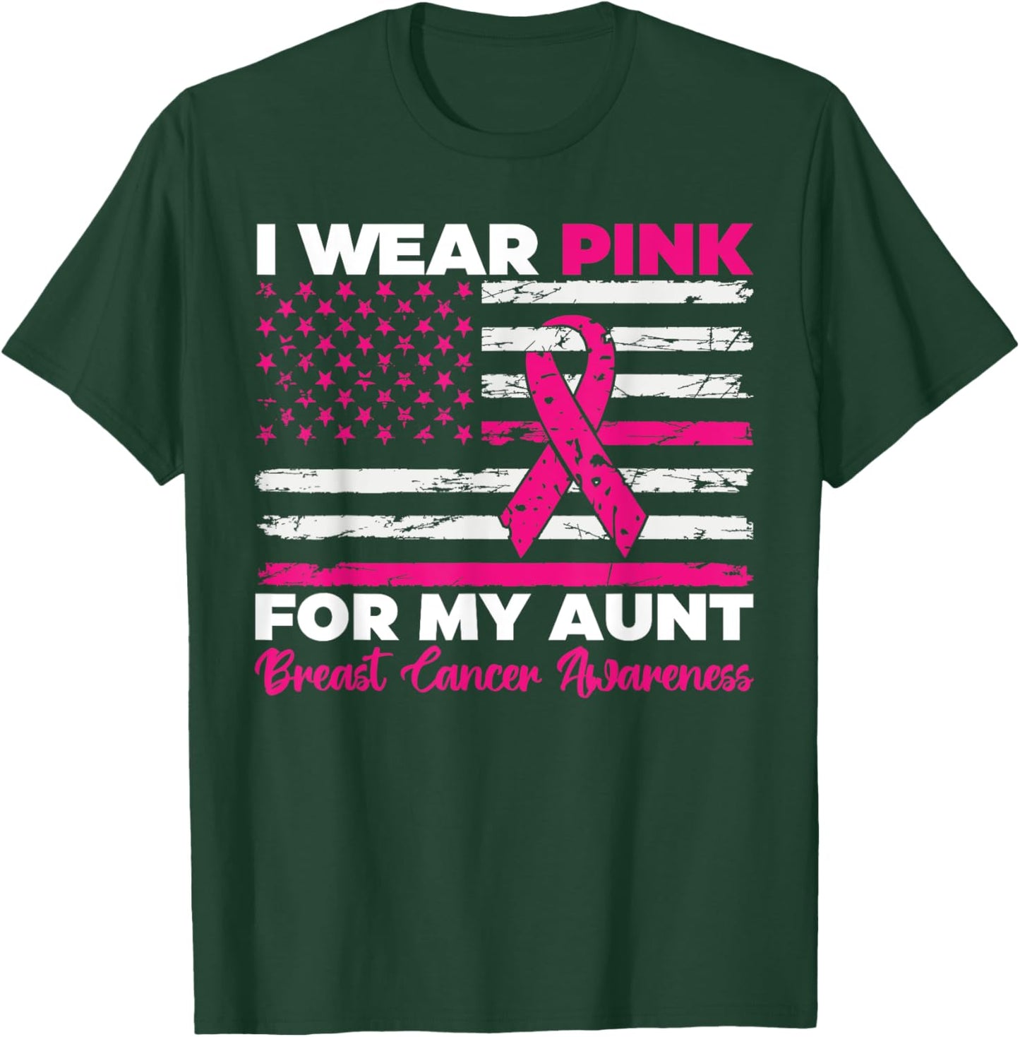I Wear Pink For My Aunt Breast Cancer Awareness Us Flag T-Shirt - T-Shirt | Forest