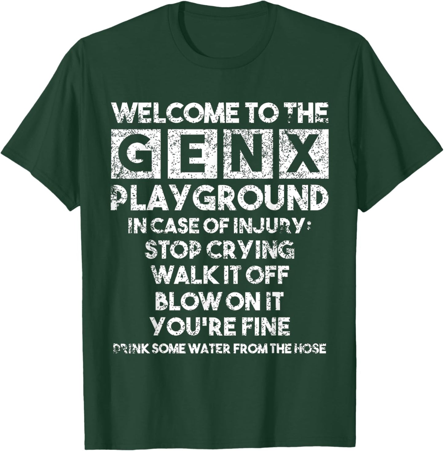 Welcome to the Gen X Playground Generation X 1980 T-Shirt - T-Shirt | Forest