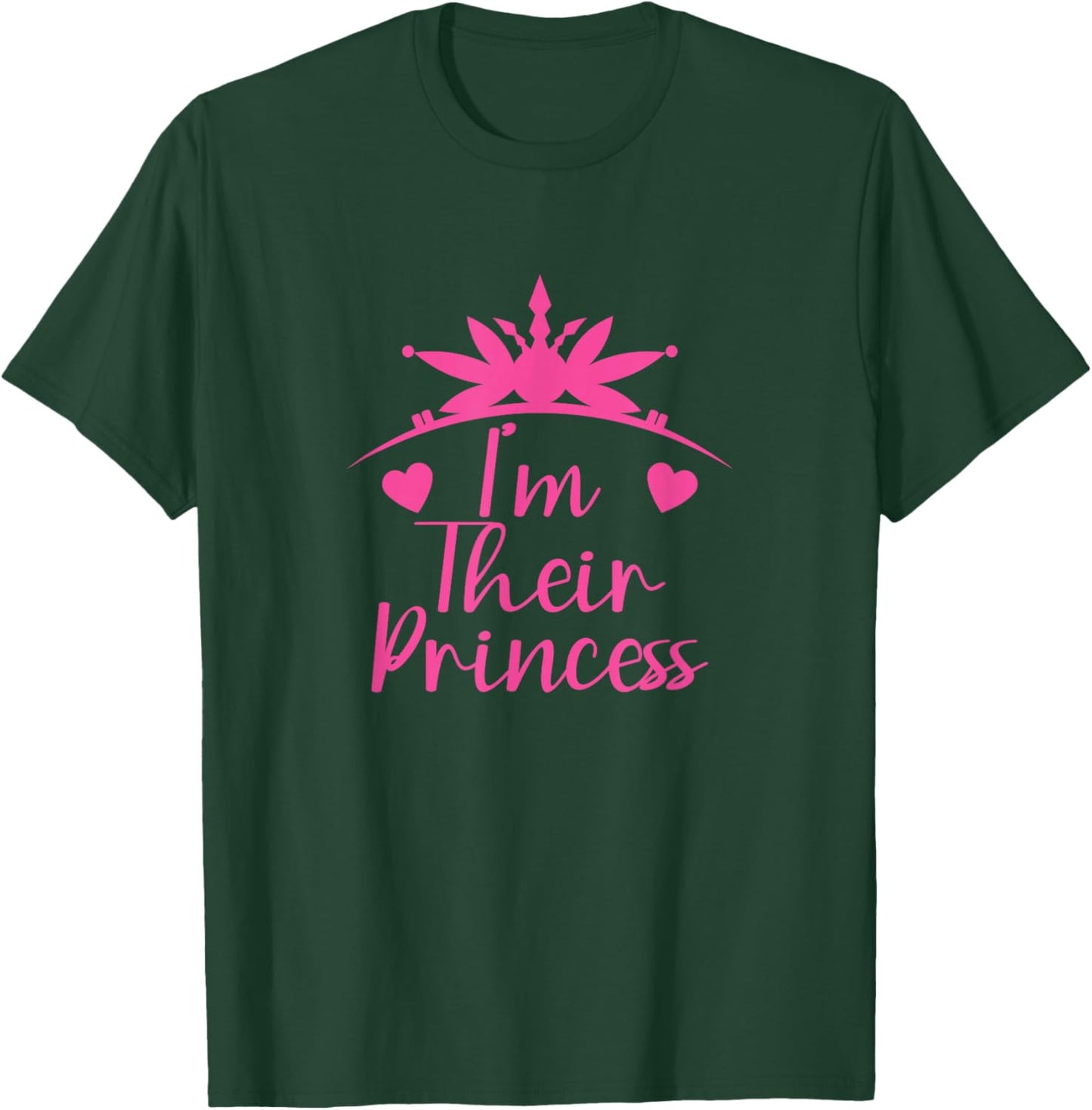 I'm Their Princess Fairytale Mistress T-Shirt - T-Shirt | Forest