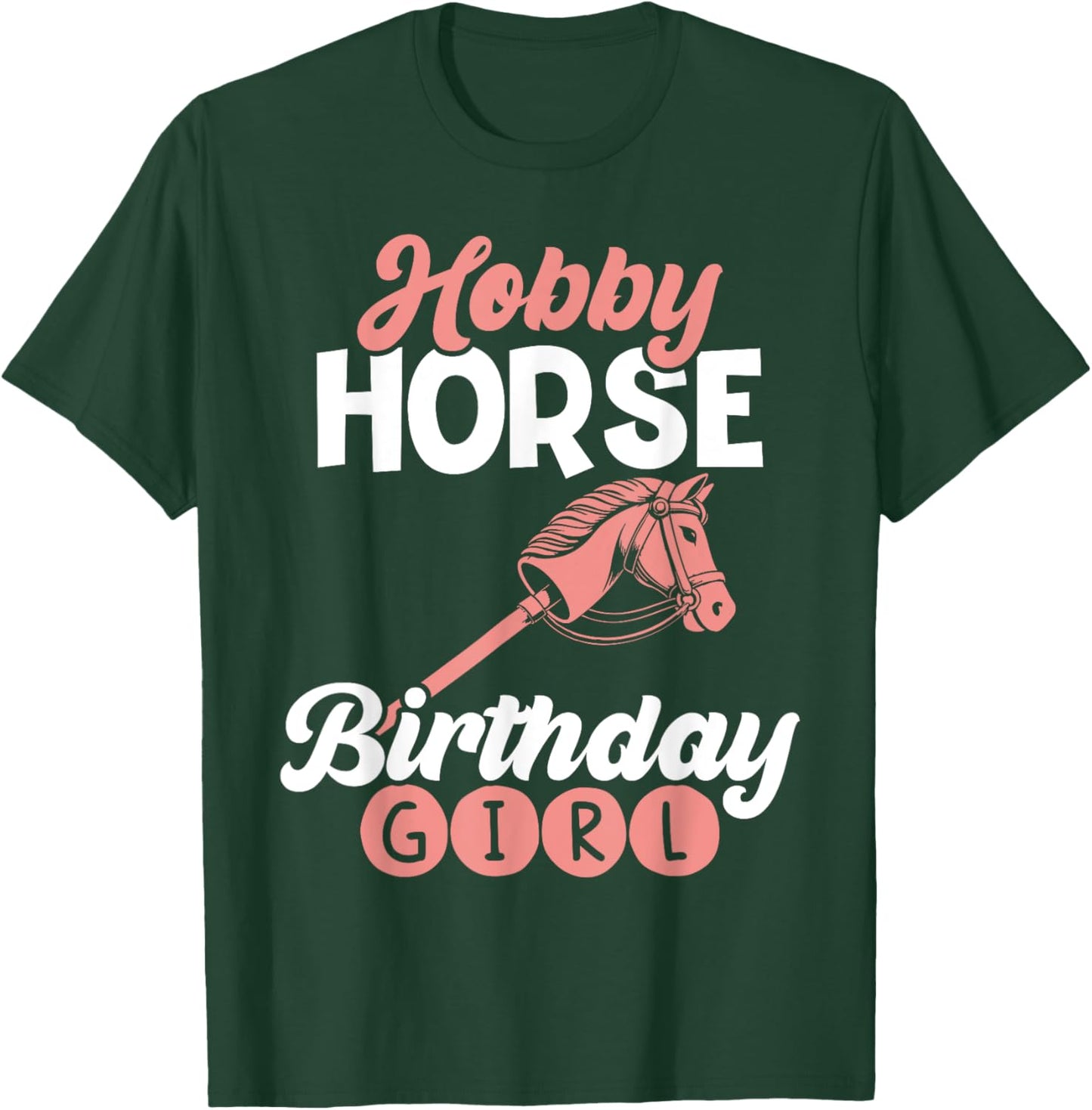 Funny Hobby Horsing Cute Hobby Horse for Birthday Girls T-Shirt - T-Shirt | Forest