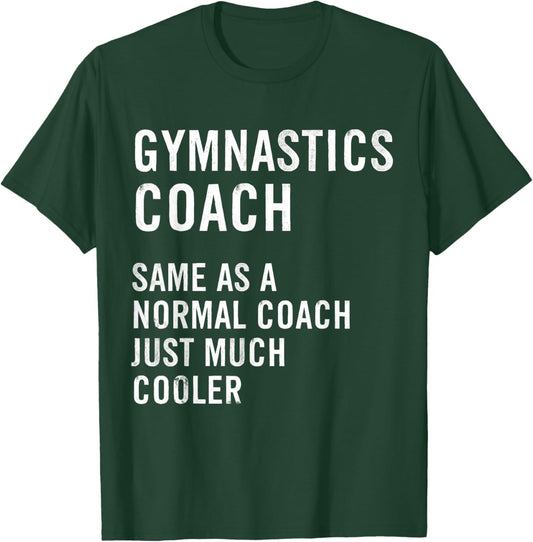 Gymnastics Coach Definition Funny T-Shirt - T-Shirt | Forest