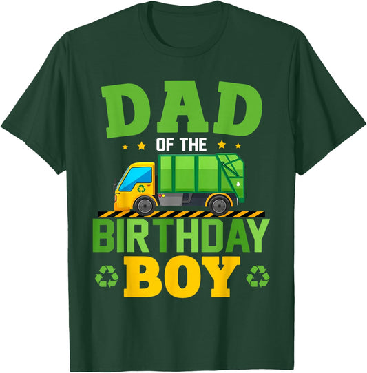 Dad of The Birthday Boy Recycling Truck Birthday Family T-Shirt - T-Shirt | Forest