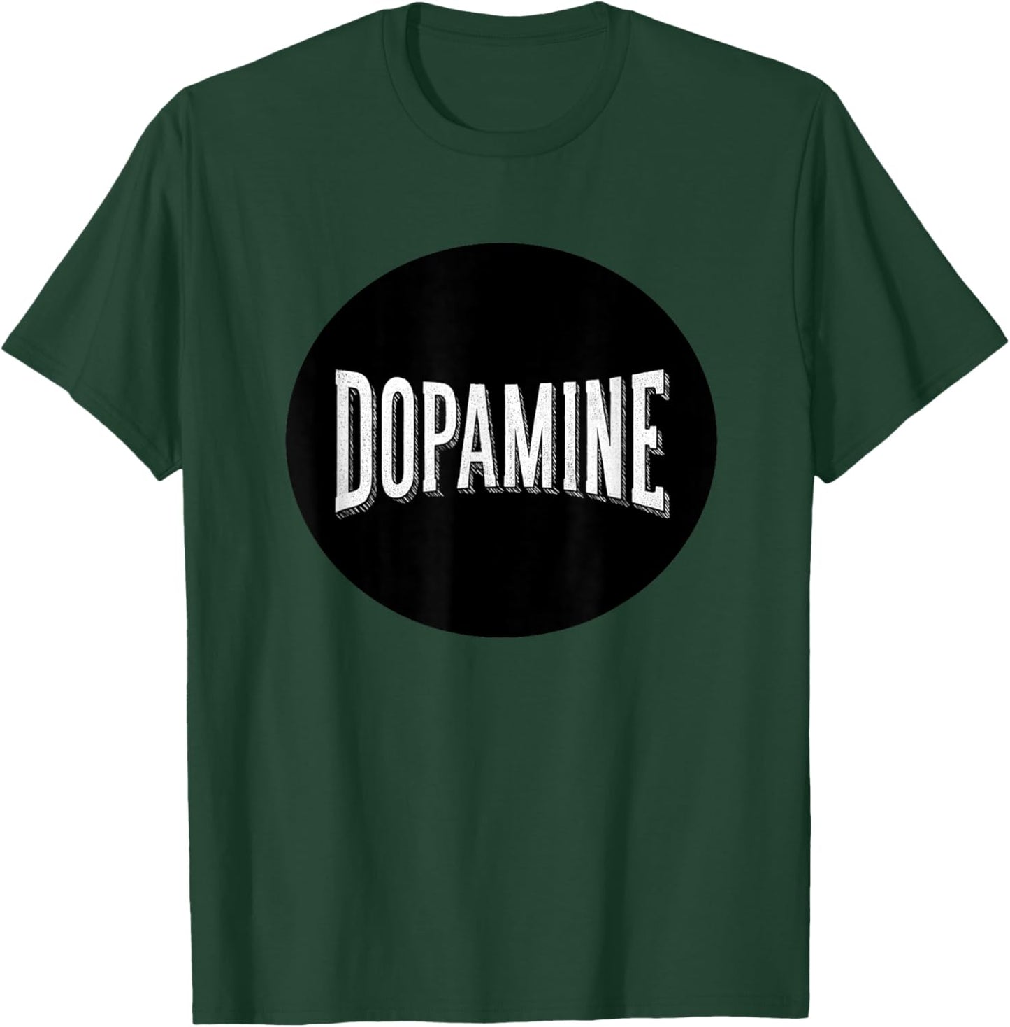 Funny Dopamine Speech Costume T-Shirt - T-Shirt | Forest