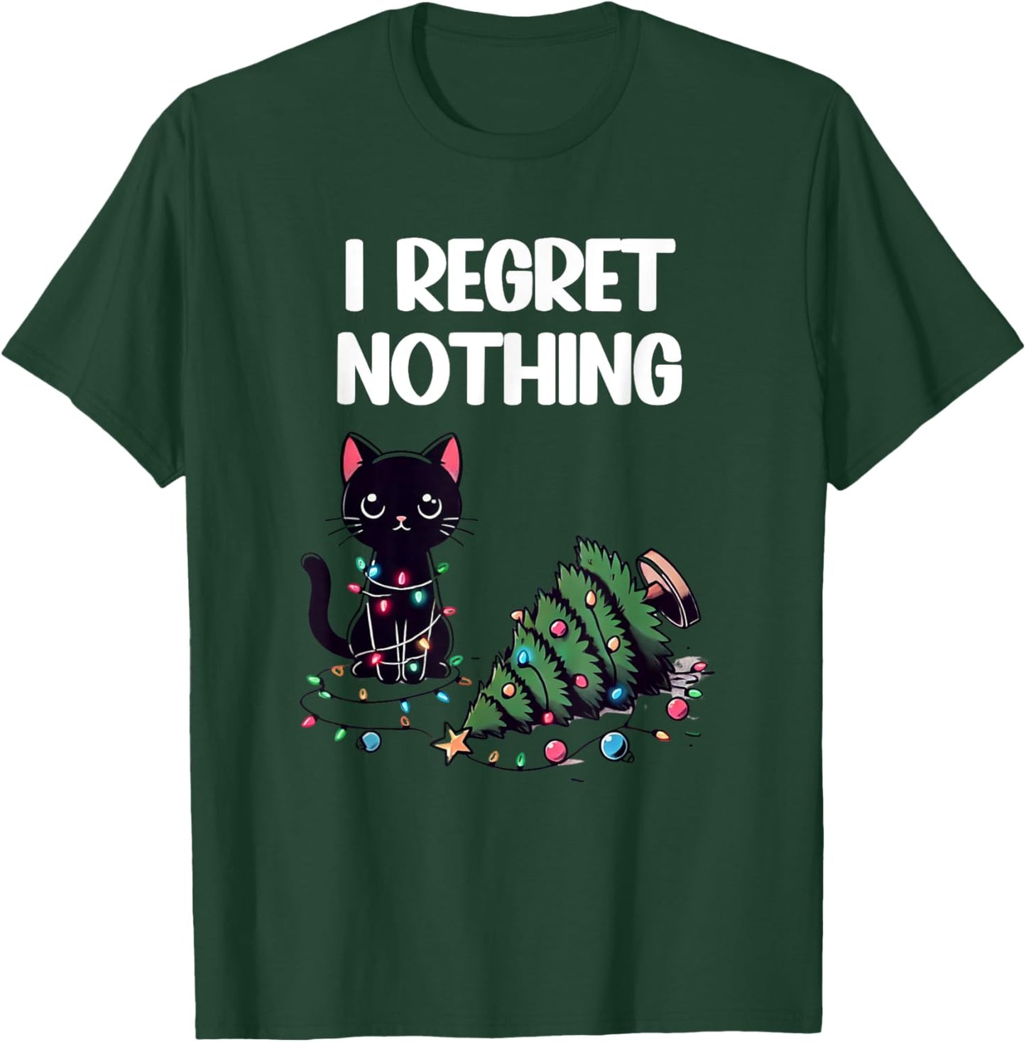 Kawaii Regret Nothing Cat Christmas Funny T-Shirt - T-Shirt | Forest