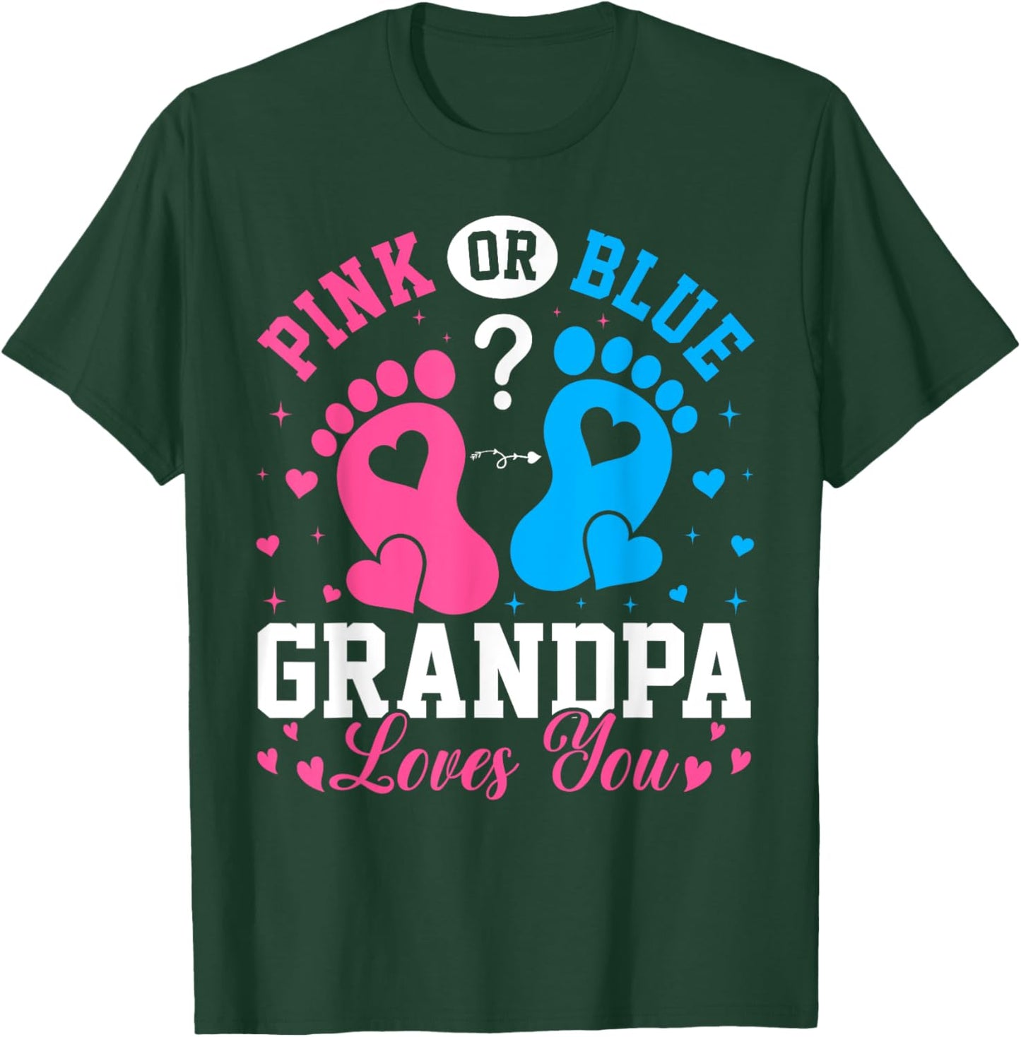 Pink Or Blue? Grandpa Loves You Funny Gender Reveal New Gran T-Shirt - T-Shirt | Forest