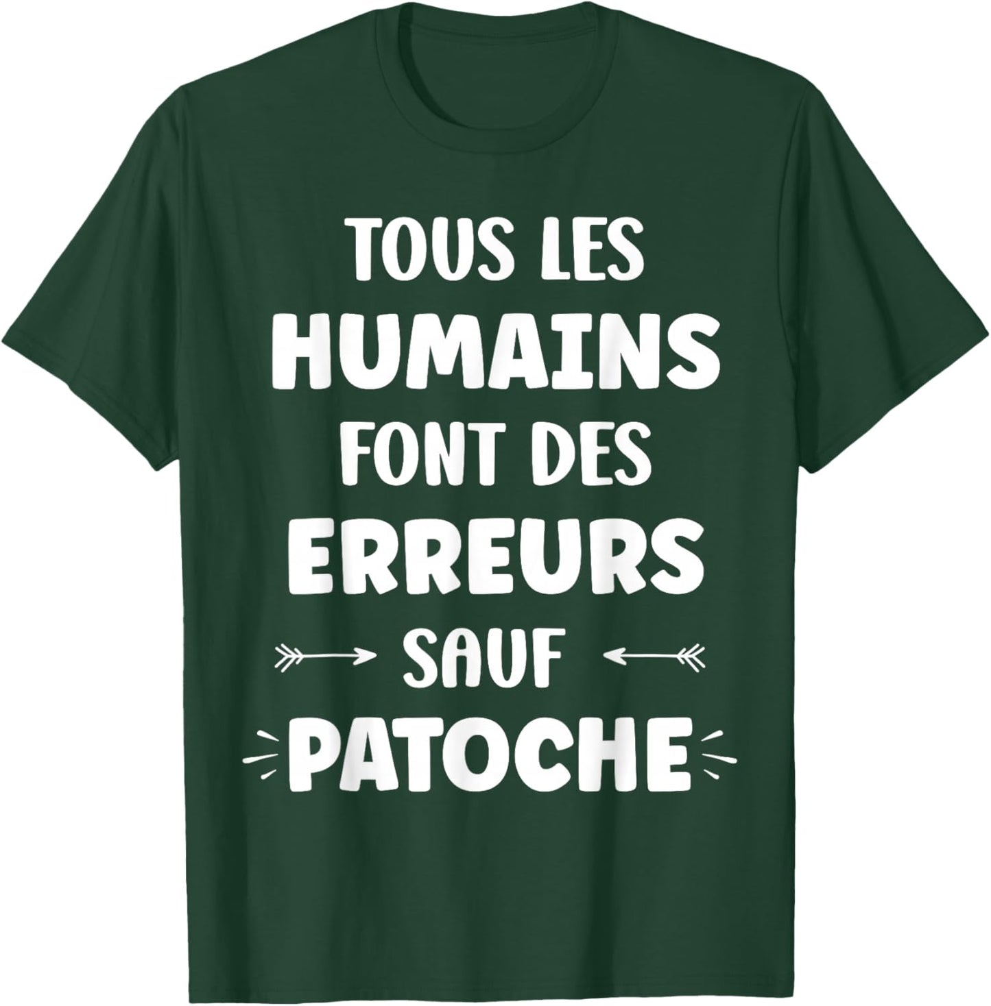 Nom Drole Citation sauf patoche Humour prénom patoche T-Shirt - T-Shirt | Forest