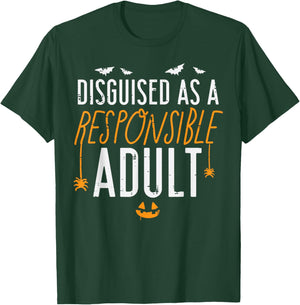 Halloween Disguised As Responsible Adult Costume Men Women T-Shirt - T-Shirt | Forest