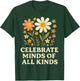 Celebrate Minds of All Kinds Flowers Neurodiversity Autism T-Shirt - T-Shirt | Forest