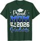 Proud Mom of a Class of 2026 Graduate Senior Graduation T-Shirt - T-Shirt | Forest
