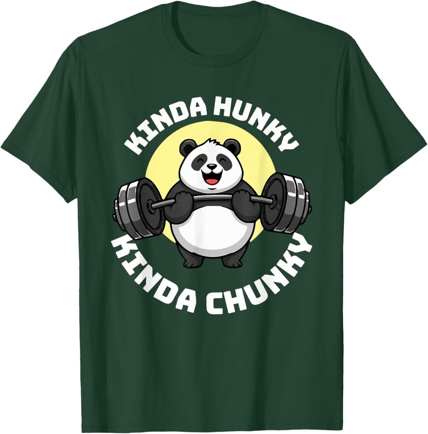 Kinda Hunky Kinda Chunky Panda Design T-Shirt - T-Shirt | Forest