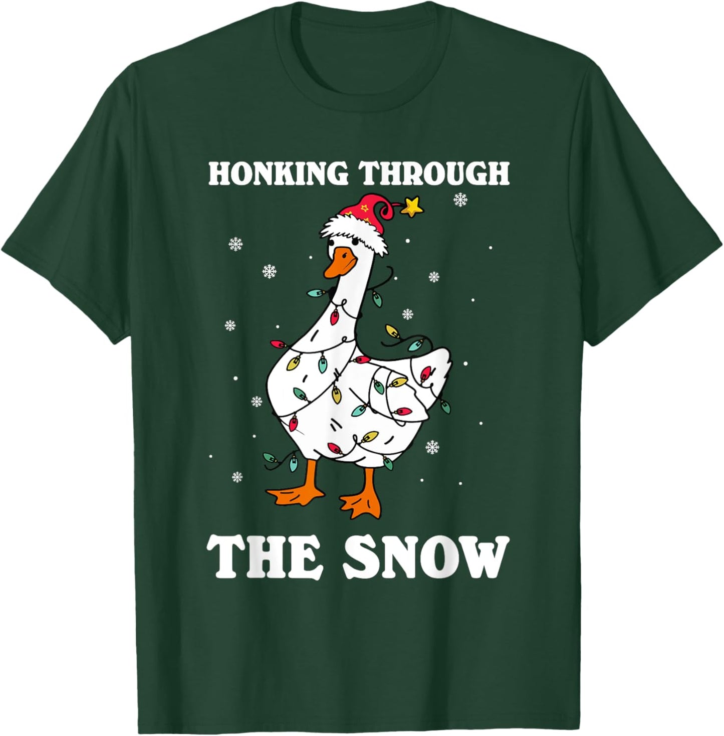 Honking Through The Snow Christmas Silliest Goose Santa T-Shirt - T-Shirt | Forest
