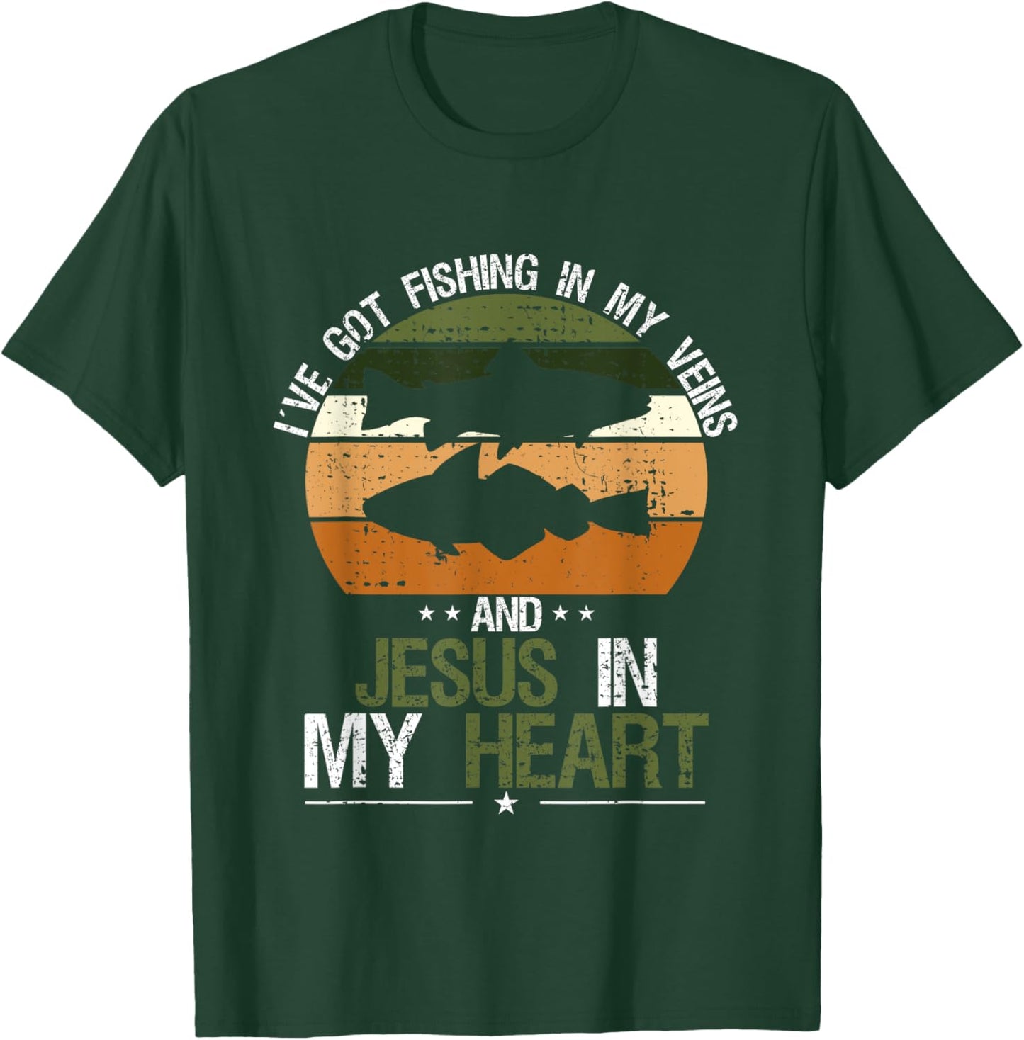 I've Got Fishing In My Veins And Jesus In My Heart T-Shirt - T-Shirt | Forest