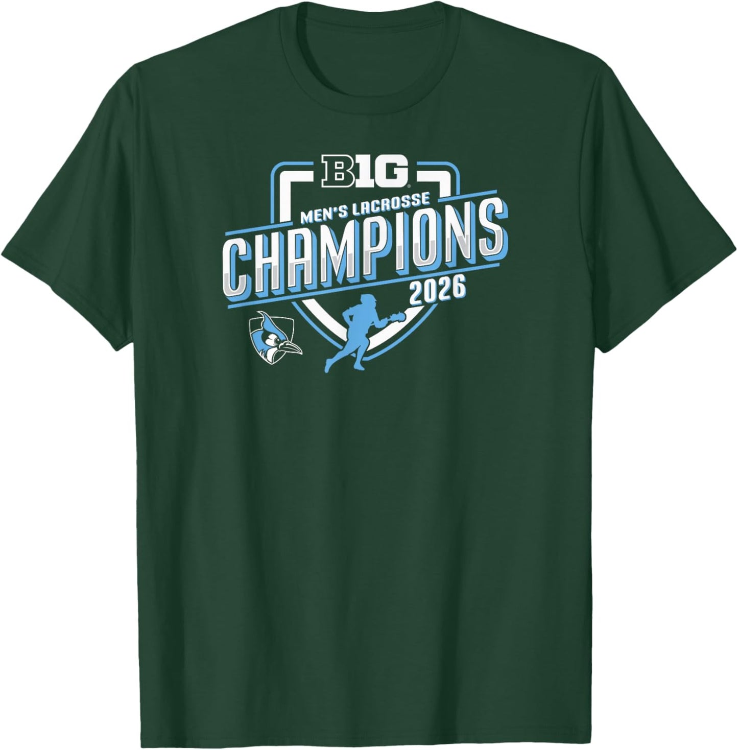 Johns Hopkins Blue Jays Big Ten Champs Men's Lacrosse 2026 T-Shirt - T-Shirt | Forest