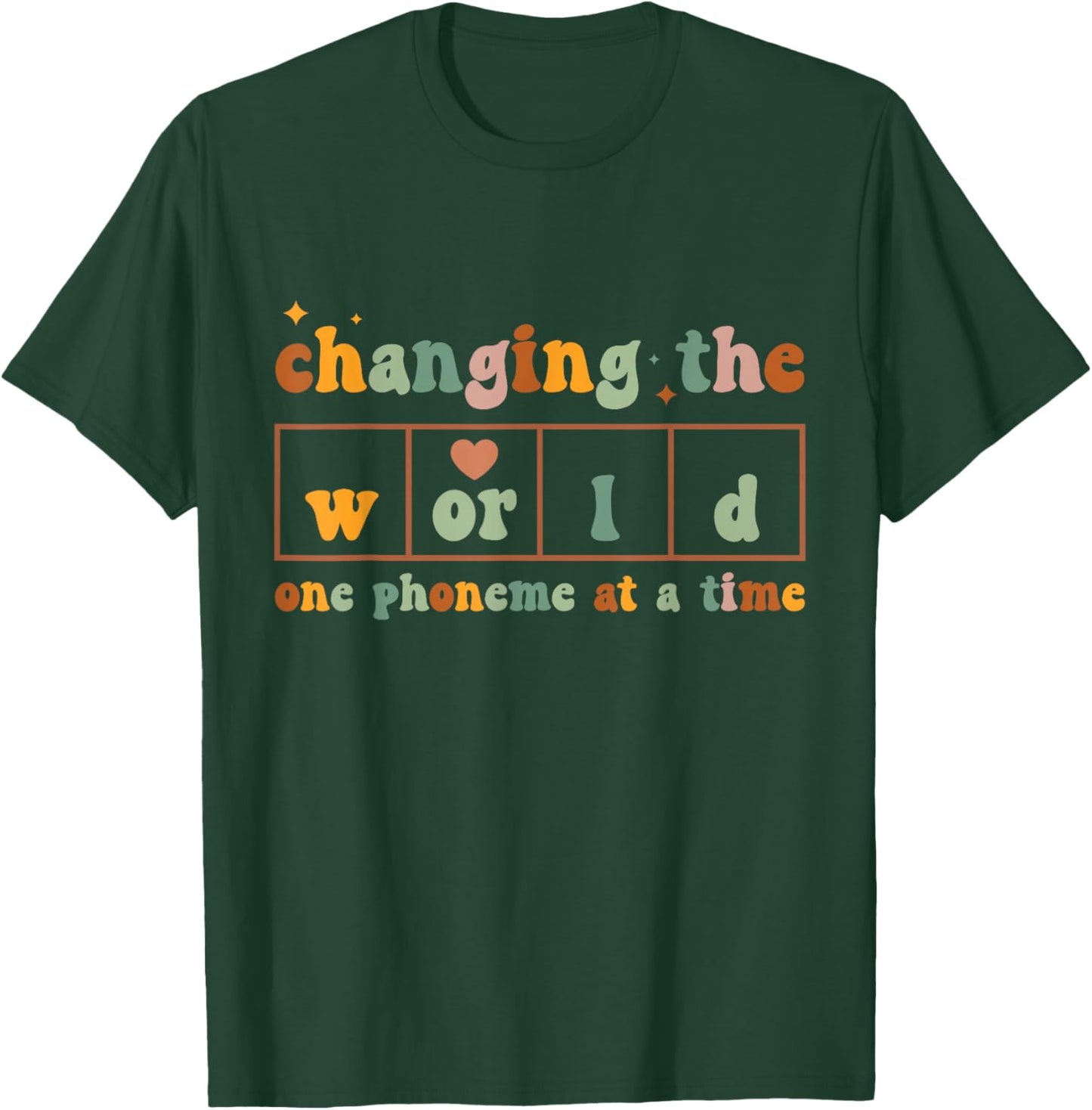 Changing The World One Phoneme at A Time Dyslexia Teacher T-Shirt - T-Shirt | Forest