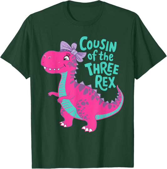 Cousin of the Three Rex Birthday funny Dinosaur Family T-Shirt - T-Shirt | Forest