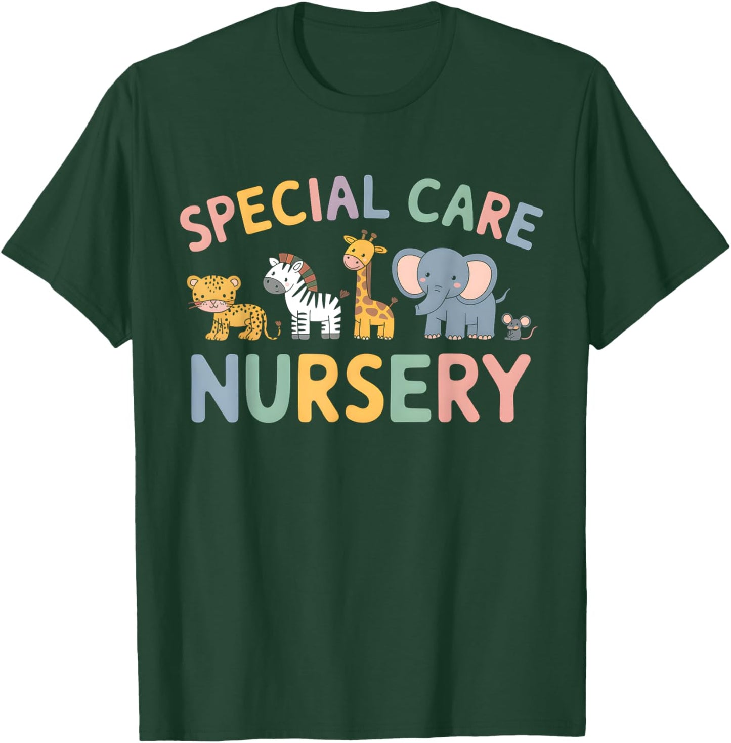 Special Care Nursery NICU Pediatric Nurse Appreciation T-Shirt - T-Shirt | Forest