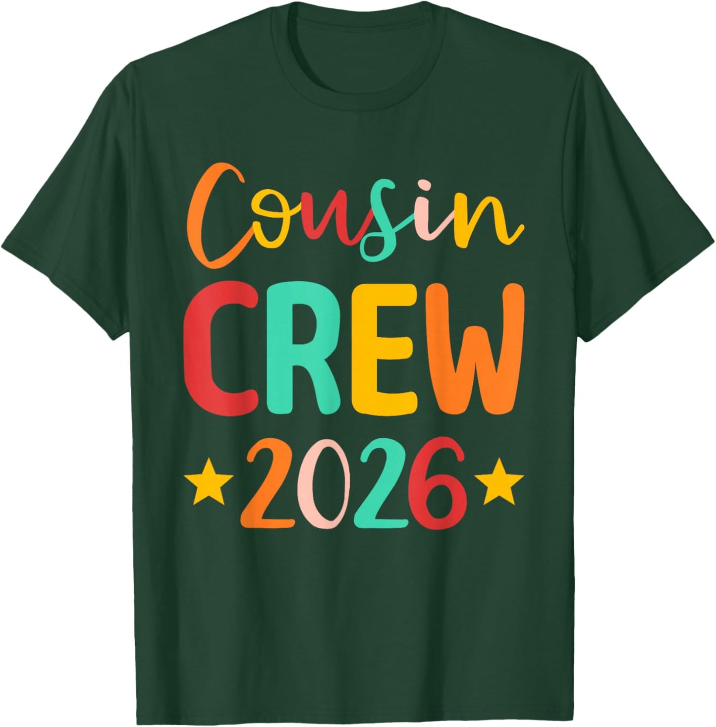 Cousin Crew 2026 T-Shirt - T-Shirt | Forest