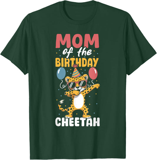 Mom of The Birthday Girl Boy Cheetah T-Shirt - T-Shirt | Forest