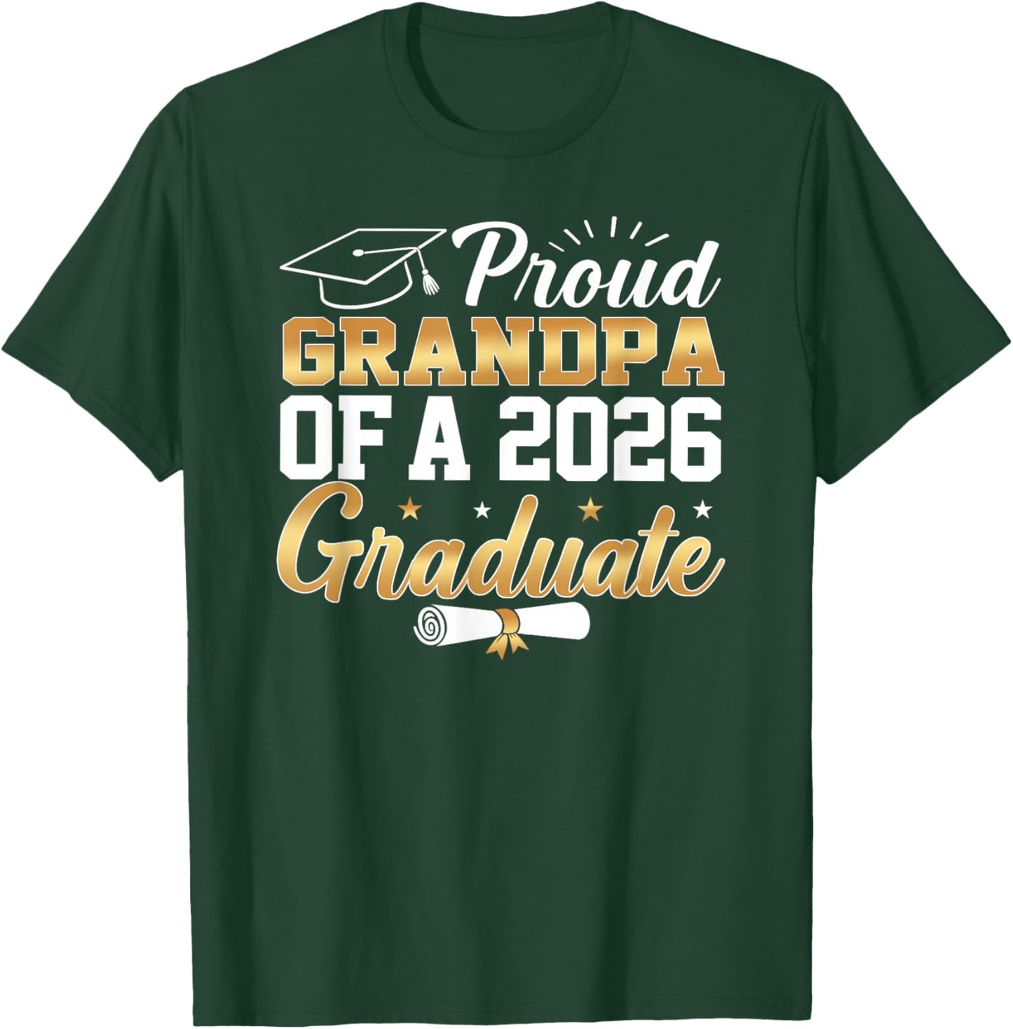Senior Graduation Proud Grandpa of A Class of 2026 Graduate T-Shirt - T-Shirt | Forest