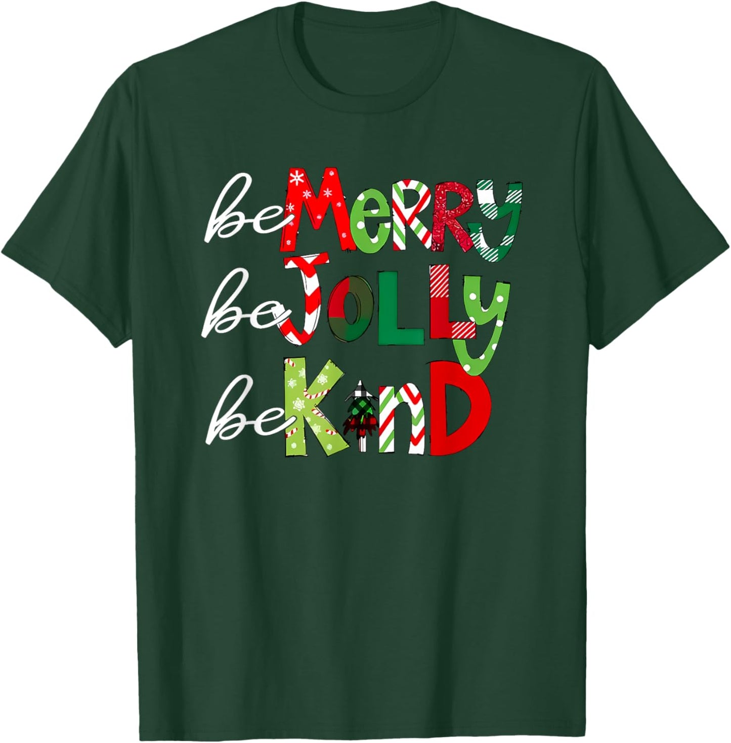Be Merry Be Jolly Be Kind Teacher Christmas T-Shirt - T-Shirt | Forest