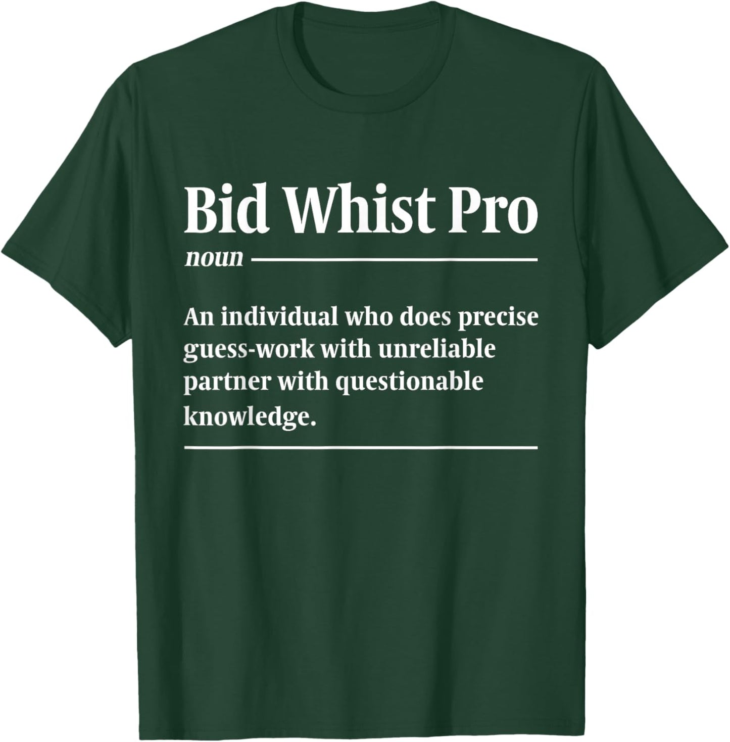 Bid Whist T-Shirt - T-Shirt | Forest