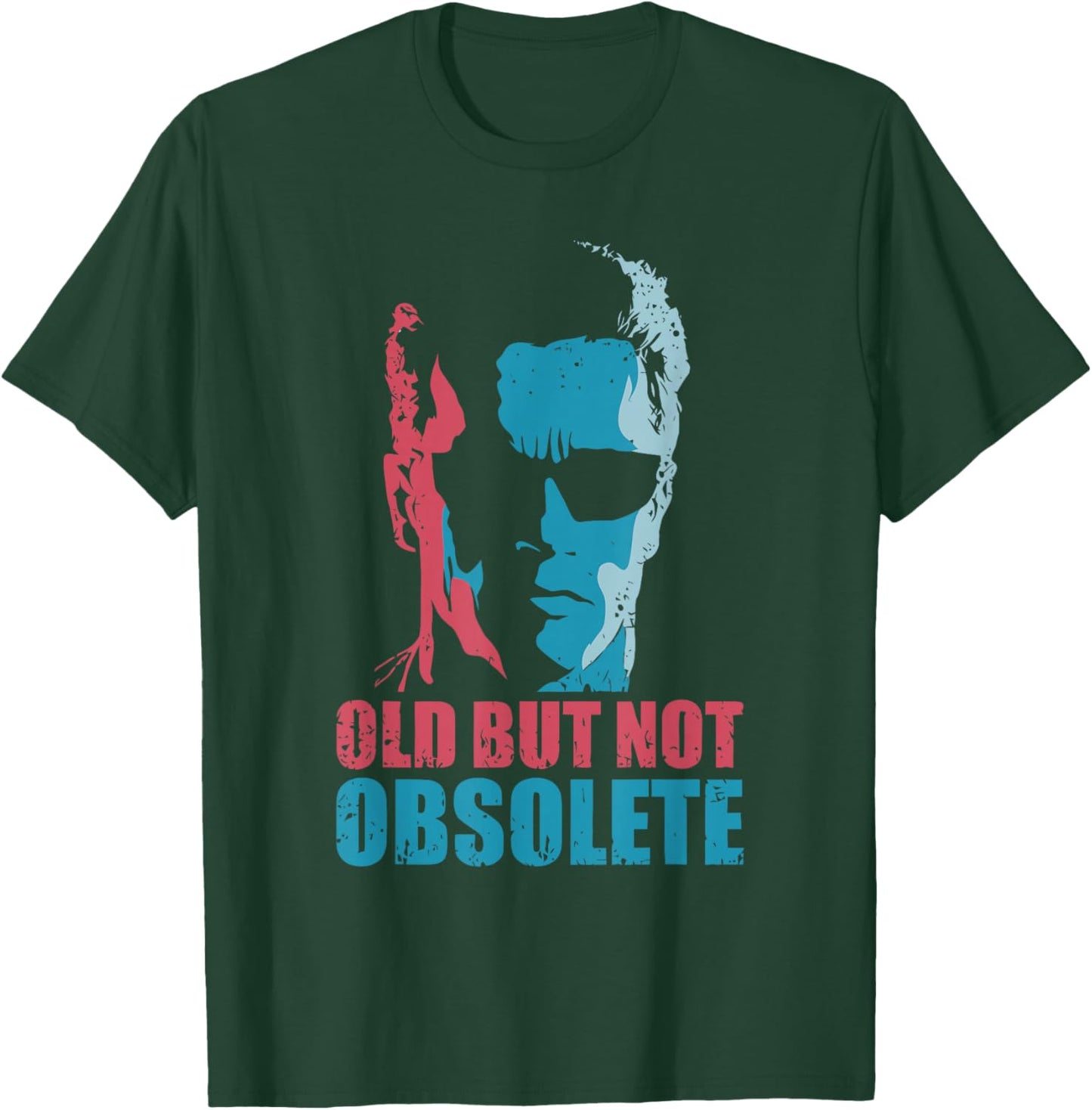 Old But Not Obsolete Funny Design T-Shirt - T-Shirt | Forest