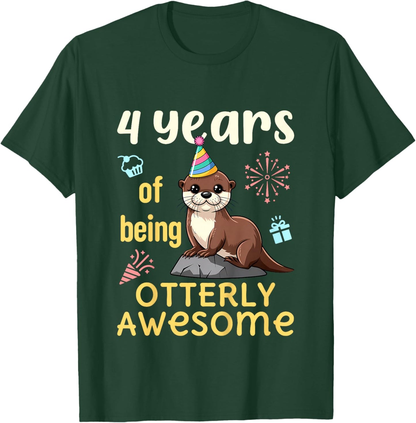 Otter Birthday 4th Kids 4 Years of Being Otterly Awesome T-Shirt - T-Shirt | Forest